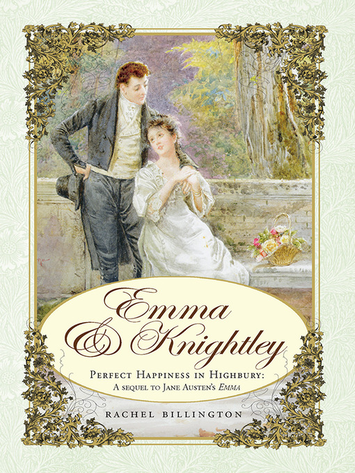 Title details for Emma & Knightley by Rachel Billington - Available